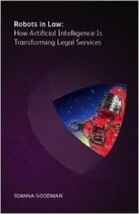 Book Review: Ambrogi on Above The Law "Robots in Law: How Artificial Intelligence is Transforming Legal Services"