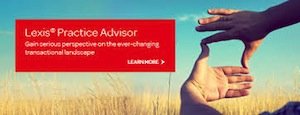 Press Release: LexisNexis Announces Updates to Lexis Practice Advisor That Redefine the Way Users Experience Practical Guidance