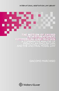 New Title: The Notion of Award in International Commercial Arbitration