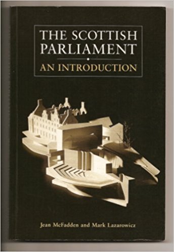 Scottish Legal News: Book review – The Scottish Parliament: Law and Practice