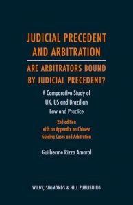 Wildy's: New Book Due July : Judicial Precedent and Arbitration – Are Arbitrators Bound by Judicial Precedent?