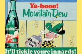 "Mountain Dew" . Moonshine vs  Caffeinated Sugary Drink