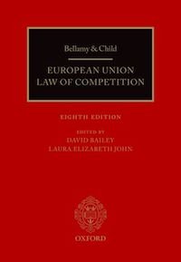 OUP: Bellamy & Child: European Union Law of Competition 8th ed