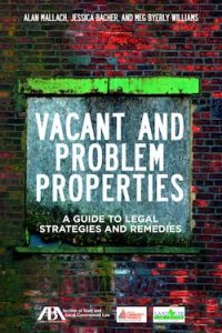 New ABA book navigates legal issues associated with vacant and problem properties