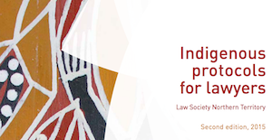 Document - PDF: Indigenous protocols for lawyers Law Society Northern Territory Second edition, 2015