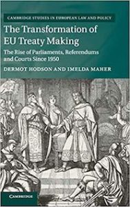 UCD Dean of Law publishes new work on EU treaties - The Transformation of EU Treaty-Making 