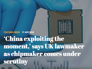 ‘China exploiting the moment,’ says UK lawmaker as chipmaker comes under scrutiny
