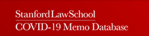 Stanford Law School Creates Free Database of COVID-19 Legal Memos
