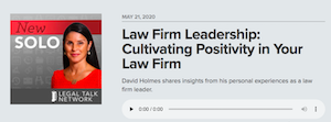 Podcast: Law Firm Leadership: Cultivating Positivity in Your Law Firm