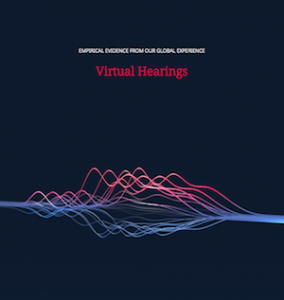 DLA Piper Report: “Virtual hearings: Empirical evidence from our global experience”