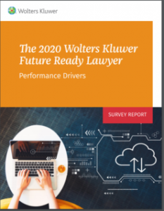 Wolters Kluwer 2020 Future Ready Lawyer Survey–Tech Aspiration vs. Tech Implementation