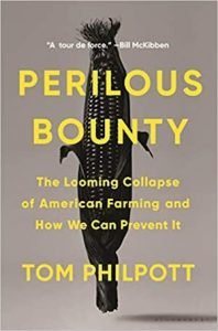 Perilous Bounty: The Looming Collapse of American Farming and How We Can Prevent It Hardcover – Illustrated, August 11, 2020