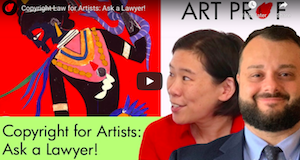 Copyright Law for Artists: Ask a Lawyer!