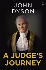 UKSC Blog- Book review: “A Judge’s Journey” by Lord Dyson