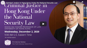 Criminal Justice in Hong Kong Under the National Security Law