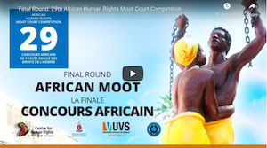 Final Round: 29th African Human Rights Moot Court Competition