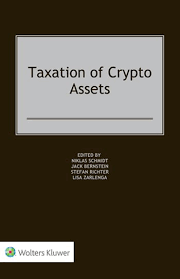 Taxation of Crypto Assets Edited by Niklas Schmidt, Jack Bernstein, Stefan Richter, Lisa Zarlenga