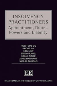 Insolvency Practitioners Appointment, Duties, Powers and Liability