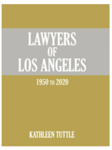 Lawyers of Los Angeles: 1950 to 2020