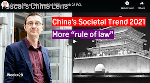 Jan 10: China's Rule of Law Trend for 2021 - week 28 PCL