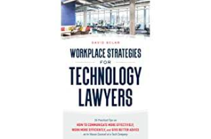 Review: “Workplace Strategies for Technology Lawyers.”