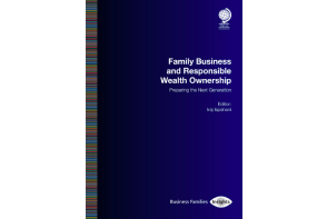 Family Business and Responsible Wealth Ownership: Preparing the Next Generation