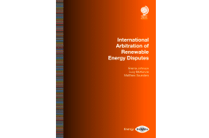 Globe Law & Business: International Arbitration of Renewable Energy Disputes