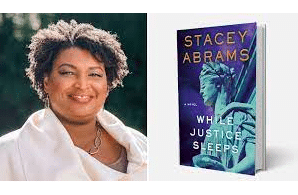 Stacey Abrams multitasks in new legal thriller ‘While Justice Sleeps’ | Book review