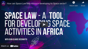 How can Space Law help Africa in developing its Space sector?