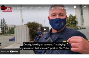 USA: Watch a police officer admit to playing Taylor Swift to keep a video off YouTube