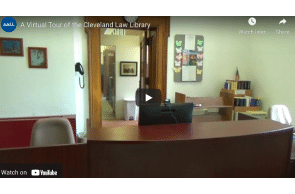 A Virtual Tour of the Cleveland Law Library - June 2021