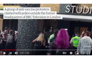 The Power of Research ! ...Anti-vaccine protesters clash with police outside former BBC HQ, years after it moved out !