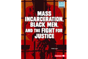 USA: Mass Incarceration, Black Men, and the Fight for Justice