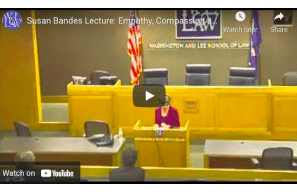 Susan Bandes Lecture: Empathy, Compassion and the Rule of Law