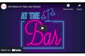 Hot Mess at Yale Law School - David Lat joins this episode of At the Bar to discuss a few of the latest controversies
