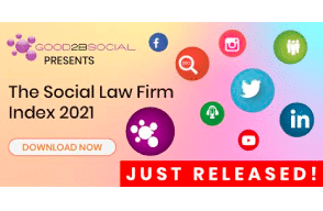 Good2bSocial LLC Announces the release of The Good2bSocial 2021 Social Law Firm Index