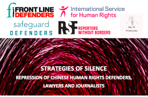 Report: IAPL - STRATEGIES OF SILENCE: Repression of Chinese human rights defenders, lawyers & journalists