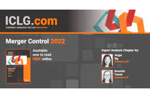 The International Comparative Legal Guide to: Merger Control 2022