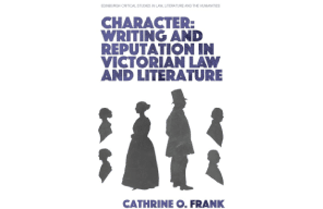 Cathrine O. Frank publishes new book on law, literature, and the idea of character