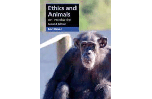 Ethics and animals : an introduction Lori Gruen