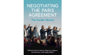 Negotiating the Paris Agreement The Insider Stories