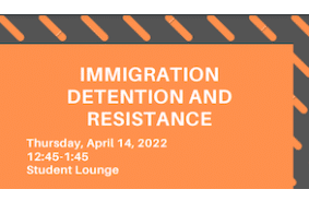 National Lawyers Guild Thursday, April 14 from 12:45 p.m. to 1:45 p.m. discussion “Cruel by Design: Voices of Resistance From Immigration Detention