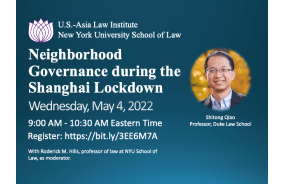 Event: Wednesday, May 4, 2022 Neighborhood Governance during the Shanghai Lockdown