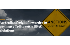 Australian freight forwarder to pay heavy Toll to settle OFAC violations