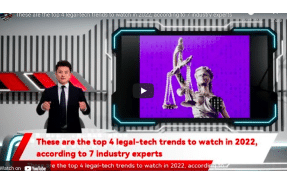 These are the top 4 legal-tech trends to watch in 2022, according to 7 industry experts (Dec 2021)