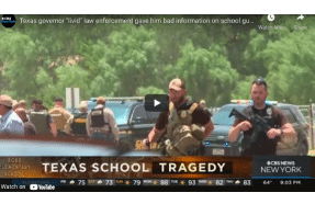 Texas governor "livid" law enforcement gave him bad information on school gunman