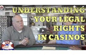 Video: Understanding Your Legal Rights in Casinos with Gambler's Attorney Bob Nersesian