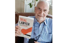 UC Hastings Lecturer Richard Zitrin Shares Trial Lawyering Experiences in New Book