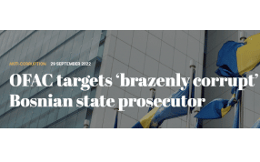 OFAC targets ‘brazenly corrupt’ Bosnian state prosecutor