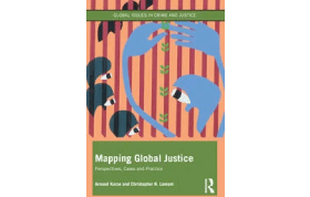 Mapping Global Justice Perspectives, Cases and Practice